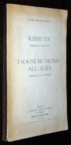 Montanelli kibbutz dramma in - montanelli, kibbutz.