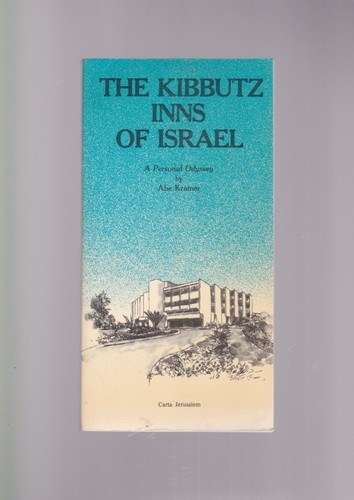 The kibbutz inns israel - the, of