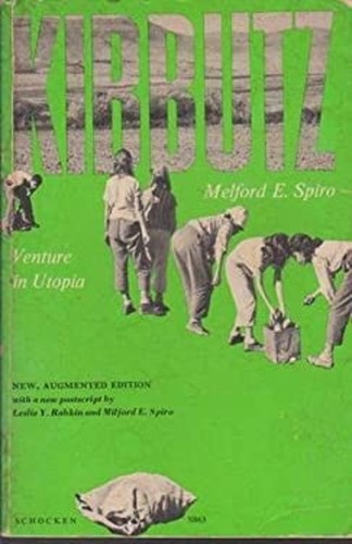 Kibbutz venture in - :, utopia