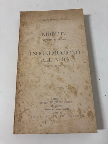 Kibbutz sogni muoiono - kibbutz, i
